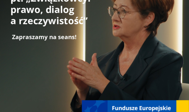Premiera filmu pt. „Związkowcy: prawo, dialog a rzeczywistość” – zapraszamy na seans!