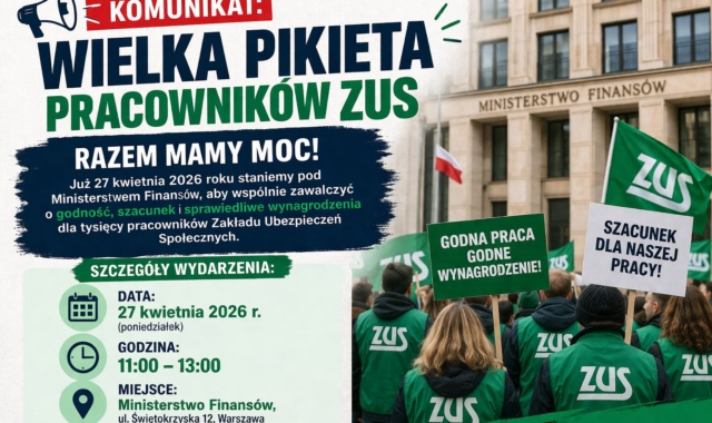 WIELKA PIKIETA PRACOWNIKÓW ZUS! Widzimy się 27 kwietnia pod Ministerstwem Finansów!